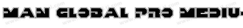 Man Global Pro Mediu字体转换